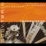 Go By Train - Transmission '2011