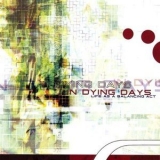 In Dying Days - Life As A Balancing Act '2002