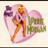 Lorrie Morgan - My Heart '1999