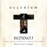 Delerium - Remixed: The Definitive Collection '2010