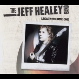 The Jeff Healey Band - Legacy: Volume One (Live Unreleased) [CD2] '2008