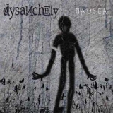 Dysanchely - Nausea '2007