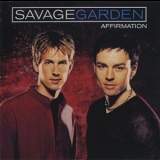 Savage Garden - Affirmation '1999
