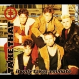 Take That - It Only Takes A Minute '1992