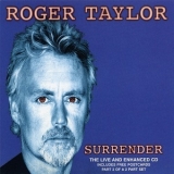 Roger Taylor - Surrender > Live '1999
