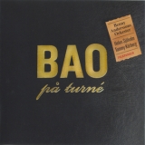 Benny Anderssons - BAO På Turné '2006