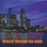 Daylight - Dancin' Through The Night '2007