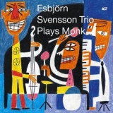 Esbjorn Svensson Trio - Plays Monk '1996