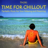 Thors - Time For Chillout '2001
