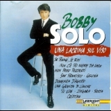 Bobby Solo - Una Lacrima Sul Viso '1992