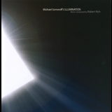 Robert Rich - Michael Somoroff's Illumination '2007 - Album