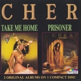 Cher - Take Me Home / Prisoner '1993