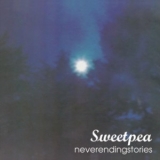 Sweetpea - Never Ending Stories '2000