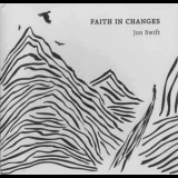 Jon Swift - Faith In Changes '2012