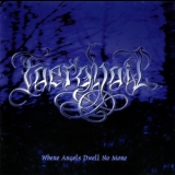 Faerghail - Where Angels Dwell No More '2000