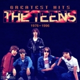 The Teens - Greatest Hits 1976-1996 (cd1) '2011