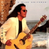 Craig Chaquico - Once In A Blue Universe '1997