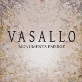 Nick Vasallo - Monuments Emerge '2012