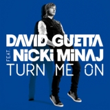 David Guetta - Turn Me On '2012