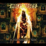 Holy Moses - 30th Anniversary - In The Power Of Now Cd1 '2012