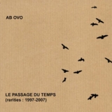Ab Ovo - Le Passage Du Temps '2009