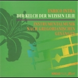 Enrico Intra - Der Kelch Der Weissen Lilie '1991