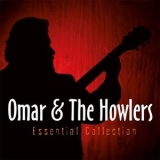 Omar & The Howlers - Essential Collection (CD2) '2011