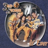 3rd Storee - If Ever [CDS] '1999