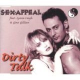 S.e.x. Appeal - Dirty Talk '1997 - Single