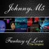 Johnny M5 - Fantasy Of Love [CDS] '2010