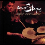 Hristo Yotsov Quintet - Seven Steps '2009
