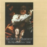 The Dust Of Basement - Re-membrances 1998 '1998