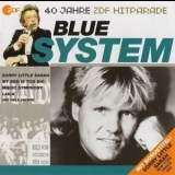 Blue System - 40 Jahre ZDF Hitparade '2009
