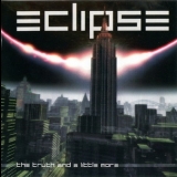 Eclipse - The Truth And A Little More '2001