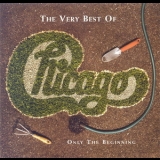 Chicago - The Very Best Of - Only The Beginning (disc 1) '2002