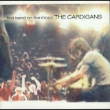 The Cardigans - First Band On The Moon '1996 - Album