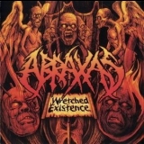 Abraxas - Wretched Existence '2009
