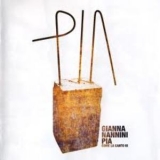 Gianna Nannini - Pia Come La Canto Io '2007