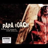 Papa Roach - Between Angels And Insects '2001