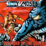 Holy Moses - Disorder Of The Order '2002