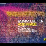 Emmanuel Top - Acid Phase '2002