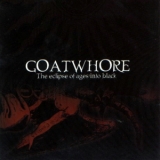 Goatwhore - The Eclipse Of Ages Into Black '2000