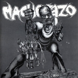 Machetazo - The Maggot Sessions (las Sesiones Del Gusano) '2004