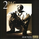 2 Pac - Dear Mama '1995