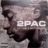 2 Pac - Letter 2 My Unborn '2001