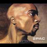 2 Pac - Until The End Of Time (EU) '2001