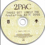 2 Pac - Thugs Get Lonely Too (promo) '2004