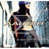 Aaliyah - If Your Girl Only Knew '1996 - Single