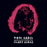 Tom Gabel - Heart Burns '2008
