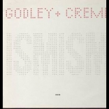 Godley & Creme - Ismism... Plus '2004